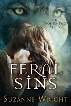 Feral Sins (The Phoenix Pack 1)