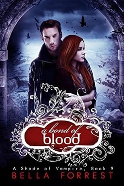 A Bond of Blood (A Shade of Vampire 9)