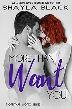 More Than Want You (More Than Words 1)