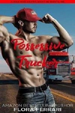 Possessive Trucker