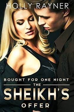 Bought For One Night: The Sheikh's Offer (The Sheikh's True Love 2)