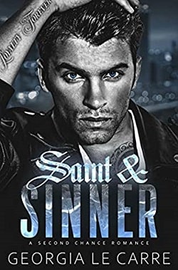 Saint &amp; Sinner - A Second Chance Romance