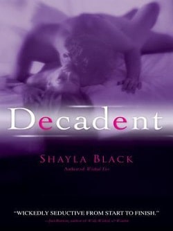 Decadent (Wicked Lovers 2)