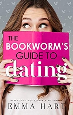 The Bookworm's Guide to Dating (The Bookworm's Guide 1)