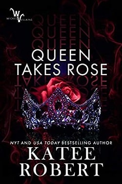 Queen Takes Rose (Wicked Villains 6)