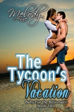 The Tycoon's Vacation (Baby for the Billionaire 2)