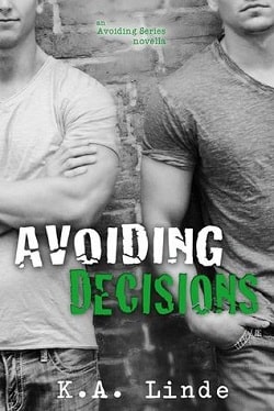 Avoiding Decisions (Avoiding 1.5)