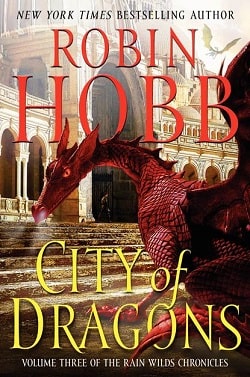 City of Dragons (Rain Wild Chronicles 3)