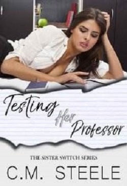 Testing Her Professor (Sister Switch 1)