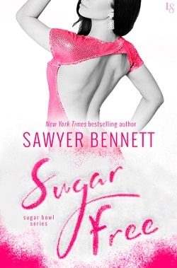 Sugar Free (Sugar Bowl 3)