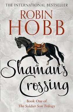 Shaman's Crossing (The Soldier Son Trilogy 1)