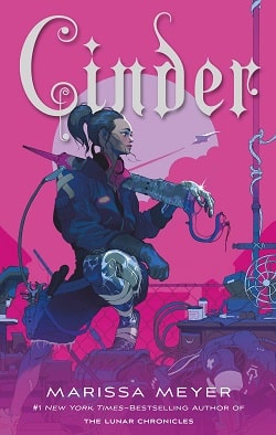 Cinder (Lunar Chronicles #1)