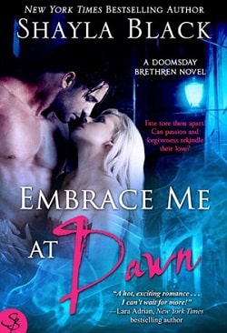 Embrace Me at Dawn (Doomsday Brethren 6)