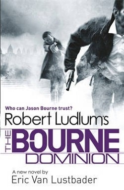 The Bourne Dominion (Jason Bourne 9)