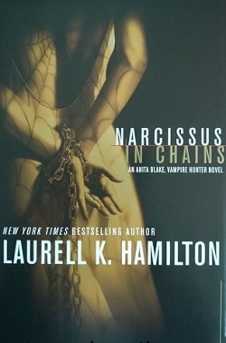 Narcissus in Chains (Anita Blake, Vampire Hunter 10)