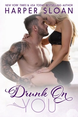 Drunk on You (Hope Town 4)