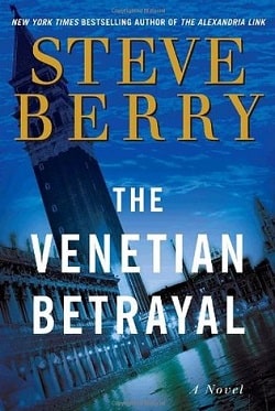 The Venetian Betrayal (Cotton Malone 3)