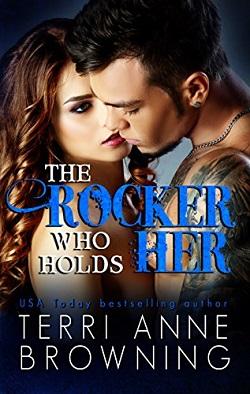 The Rocker Who Holds Her (The Rocker 5)