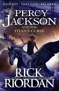 The Titan's Curse (Percy Jackson and the Olympians 3)