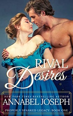 Rival Desires (Properly Spanked Legacy 1)