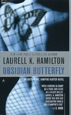 Obsidian Butterfly (Anita Blake, Vampire Hunter 9)