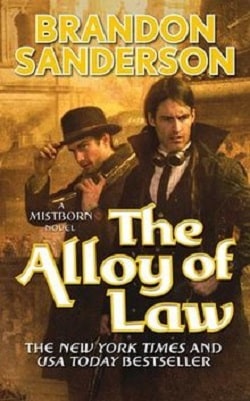 The Alloy of Law (Mistborn 4)