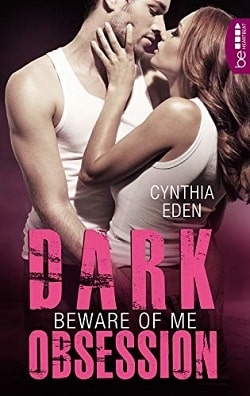 Beware of Me (Dark Obsession 4)