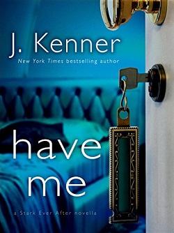 Have Me (Stark Trilogy 3.2)