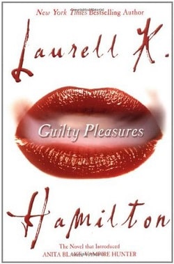 Guilty Pleasures (Vampire Hunter 1)