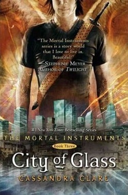City of Glass (The Mortal Instruments 3)