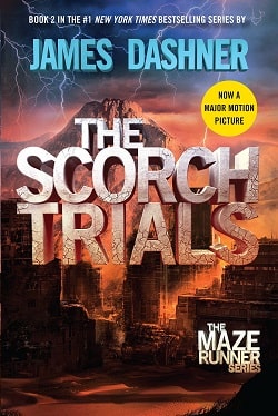 The Scorch Trials (The Maze Runner 2)