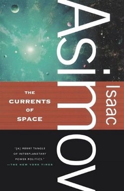 The Currents of Space (Galactic Empire 2)