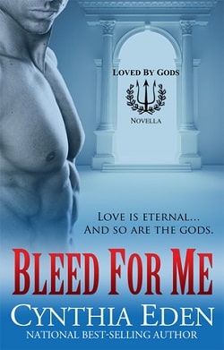 Bleed For Me (Loved By Gods 1)