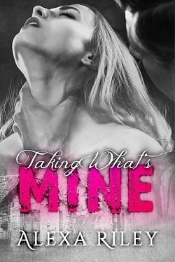 Taking What's Mine (Forced Submission 1)