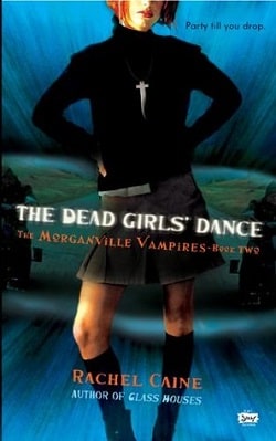 The Dead Girls' Dance (The Morganville Vampires 2)