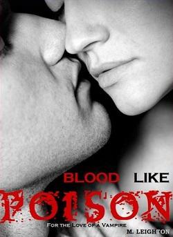 For the Love of a Vampire (Blood Like Poison 1)
