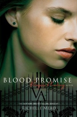 Blood Promise (Vampire Academy 4)