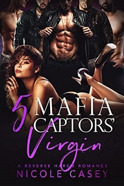 Five Mafia Captors' Virgin (Love by Numbers 4)