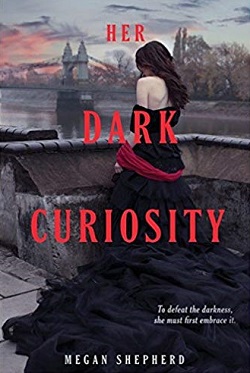 Her Dark Curiosity (The Madman's Daughter 2)