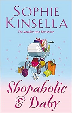 Shopaholic &amp; Baby (Shopaholic 5)