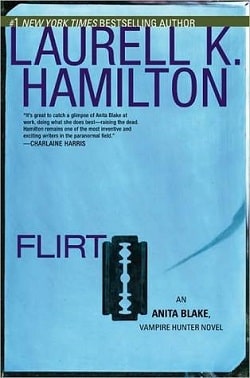 Flirt (Anita Blake, Vampire Hunter 18)