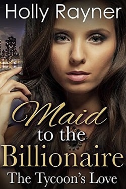 The Tycoon's Love (Maid To The Billionaire 2)