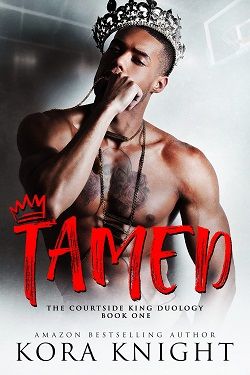 Tamed (The Courtside King 1)