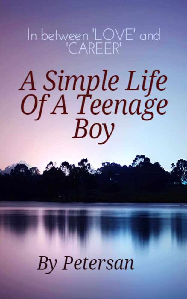 A Simple Life of a Teenage Boy