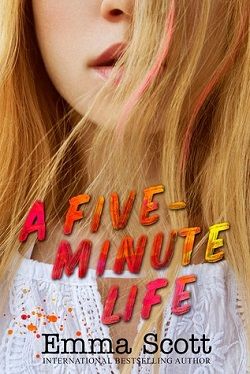 A Five-Minute Life