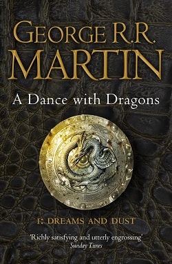 A Dance with Dragons (A Song of Ice and Fire 5)