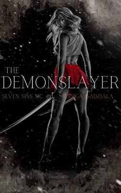 The Demonslayer (Seven Sins MC 4)