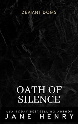 Oath of Silence (Deviant Doms 1)