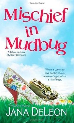 Mischief in Mudbug (Ghost-in-Law 2)