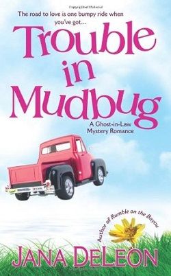 Trouble In Mudbug (Ghost-in-Law 1)